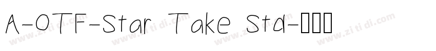 A-OTF-Star Take Std字体转换